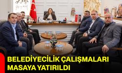 Belediyecilik Çalışmaları Masaya Yatırıldı