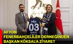 Afyon Fenerbahçeliler Derneğinden Başkan Köksal’a Ziyaret