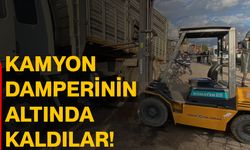 Kamyon damperinin altında kaldılar!