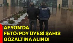 Afyon’da FETÖ/PDY Üyesi Şahıs Gözaltına Alındı