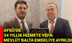 AFSÜ’de 34 Yıllık Hizmete Vefa: Mevlüt Balta Emekliye Ayrıldı