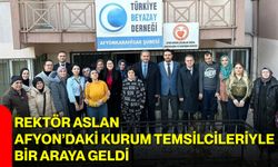 Rektör Aslan Afyon’daki Kurum Temsilcileriyle Bir Araya Geldi