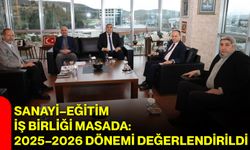 Sanayi–Eğitim İş Birliği Masada: 2025–2026 Dönemi Değerlendirildi