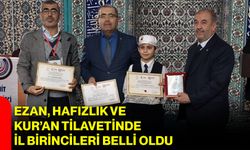 Ezan, Hafızlık ve Kur’an Tilavetinde İl Birincileri Belli Oldu