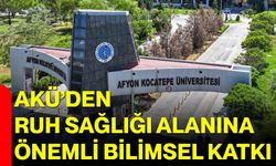 AKÜ’den Ruh Sağlığı Alanına Önemli Bilimsel Katkı