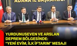 Yurdunuseven ve Arslan Deprem Bölgesinde: “Yeni Evim, İlk İftarım” Mesajı