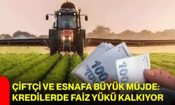 Çiftçi ve esnafa büyük müjde: Kredilerde faiz yükü kalkıyor