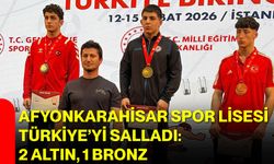 Afyonkarahisar Spor Lisesi Türkiye’yi Salladı: 2 Altın, 1 Bronz