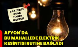 Afyon’da bu mahallede elektrik kesintisi rutine bağladı
