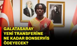 Galatasaray yeni transferine ne kadar bonservis ödeyecek?