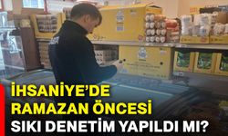 İhsaniye’de Ramazan öncesi sıkı denetim yapıldı mı?