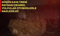 Düşen Kaya Treni Raydan Çıkardı, Yolcular Otobüslerle Nakledildi!