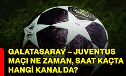 Galatasaray – Juventus maçı ne zaman, saat kaçta, hangi kanalda?