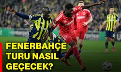 Fenerbahçe turu nasıl geçecek?
