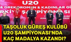 Taşoluk Güreş Kulübü U20 Şampiyonası’nda kaç madalya kazandı?
