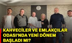 Kahveciler ve Emlakçılar Odası’nda yeni dönem başladı mı?