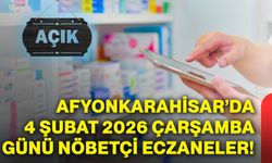 Afyonkarahisar’da 4 Şubat 2026 Çarşamba günü nöbetçi eczaneler!