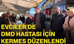 Evciler’de DMD hastası için kermes düzenlendi