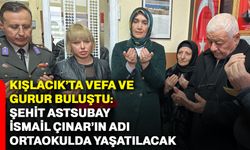 Kışlacık’ta Vefa ve Gurur Buluştu: Şehit Astsubay İsmail Çınar’ın Adı Ortaokulda Yaşatılacak