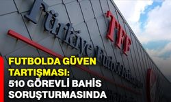 Futbolda güven tartışması: 510 görevli bahis soruşturmasında