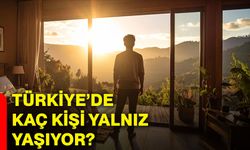 Türkiye’de kaç kişi yalnız yaşıyor?