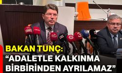 Bakan Tunç: “Adaletle kalkınma birbirinden ayrılamaz”