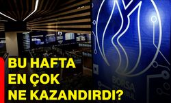 Bu hafta en çok ne kazandırdı?