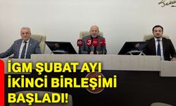İGM şubat ayı ikinci birleşimi başladı!