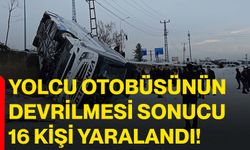 Yolcu otobüsünün devrilmesi sonucu 16 kişi yaralandı!