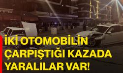İki otomobilin çarpıştığı kazada yaralılar var!