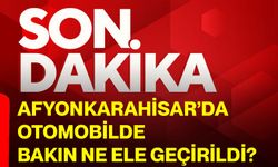 Afyonkarahisar’da otomobilde bakın ne ele geçirildi?