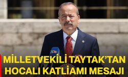 Milletvekili Taytak’tan Hocalı Katliamı Mesajı!