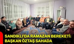Sandıklı’da Ramazan Bereketi: Başkan Öztaş Sahada