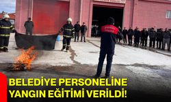 Belediye Personeline Yangın Eğitimi Verildi!