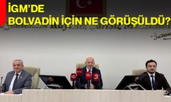 İGM’de Bolvadin İçin Ne Görüşüldü?