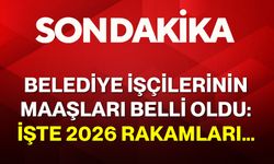 Belediye İşçilerinin Maaşları Belli Oldu: İşte 2026 Rakamları…