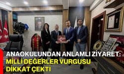 Anaokulundan Anlamlı Ziyaret: Milli Değerler Vurgusu Dikkat Çekti