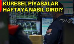 Küresel Piyasalar Haftaya Nasıl Girdi?