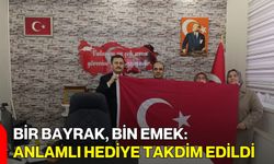 Bir Bayrak, Bin Emek: Anlamlı Hediye Takdim Edildi