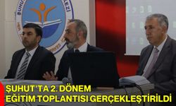 Şuhut’ta 2. Dönem Eğitim Toplantısı Gerçekleştirildi