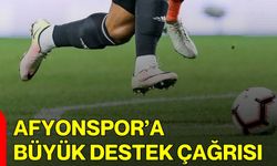 Afyonspor’a Büyük Destek Çağrısı