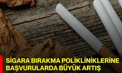 Sigara Bırakma Polikliniklerine Başvurularda Büyük Artış