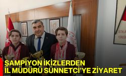 Şampiyon İkizlerden İl Müdürü Sünnetci’ye Ziyaret