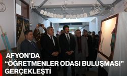 Afyon’da “Öğretmenler Odası Buluşması” Gerçekleşti