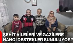 Şehit Aileleri ve Gazilere Hangi Destekler Sunuluyor?