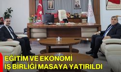 Eğitim ve Ekonomi İş Birliği Masaya Yatırıldı