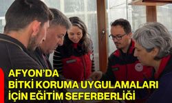 Afyon'da Bitki Koruma Uygulamaları İçin Eğitim Seferberliği