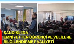 Sandıklı’da Emniyetten Öğrenci ve Velilere Bilgilendirme Faaliyeti