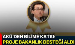 AKÜ’den Bilime Katkı: Proje Bakanlık Desteği Aldı