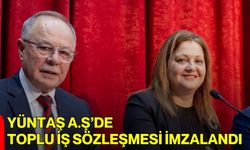 Yüntaş A.Ş’de Toplu İş Sözleşmesi İmzalandı